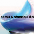 伊藤 節＋伊藤志信 SETSU & SHINOBU ITO