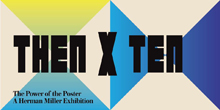 ハーマンミラー ポスター展「Then x Ten」