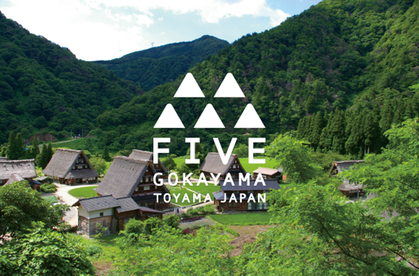 FIVE –GOKAYAMA TOYAMA JAPAN- 1