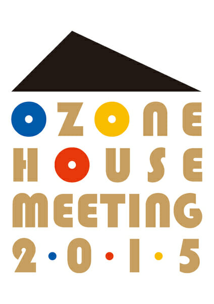 OZONE HOUSE MEETING 2015