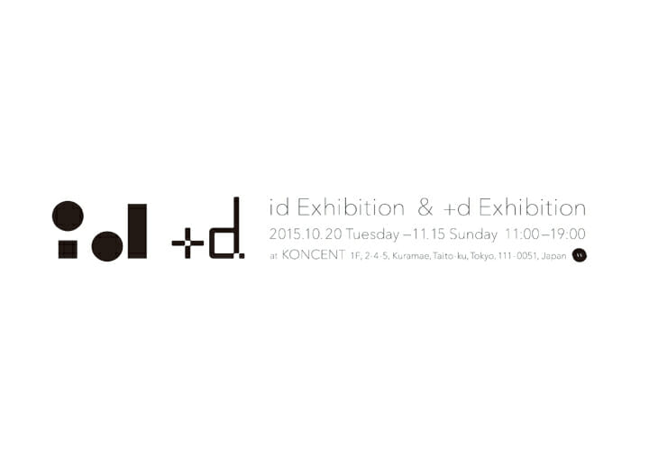 id EXHIBITION & +d EXHIBITION