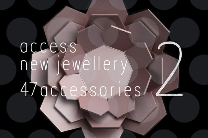 創意工夫を持った47都道府県のアクセサリーを紹介、「47 accessories 2」が12月8日から開催