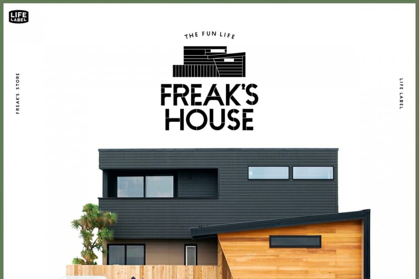 LIFE LABEL×FREAK’S STORE「FREAK’S HOUSE」