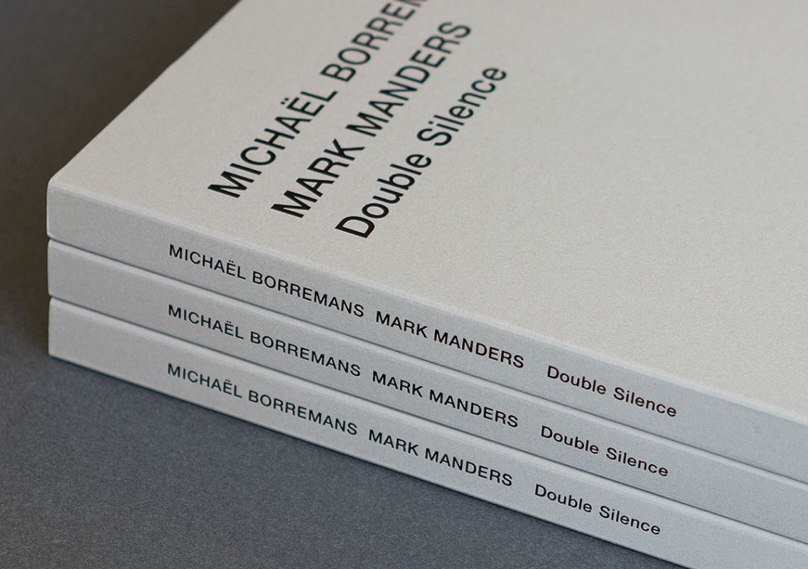 MICHAËL BORREMANS MARK MANDERS：Double Silence (5)