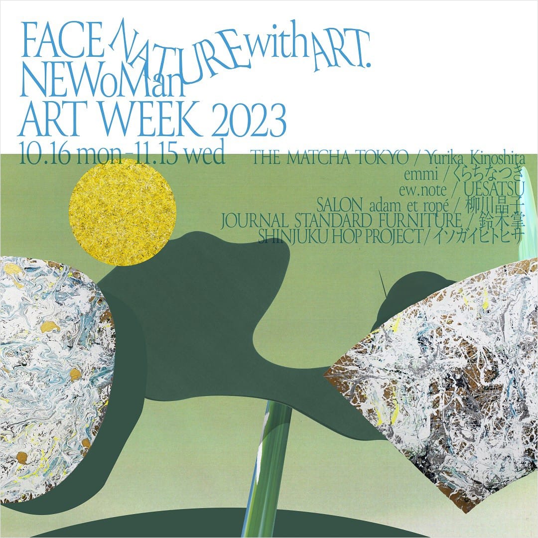 NEWoMan ART WEEK 2023 FACE NATURE with ART.