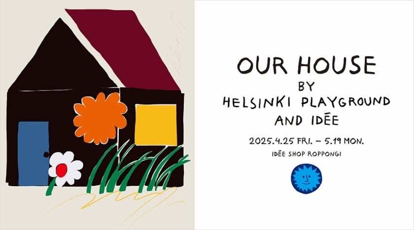 OUR HOUSE BY HELSINKI PLAYGROUND AND IDÉE