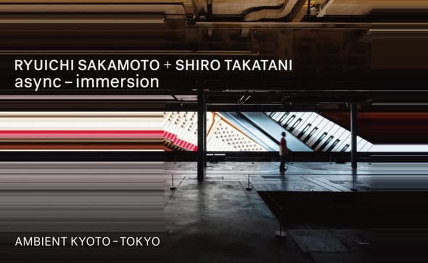 「AMBIENT KYOTO」東京初開催、坂本龍一と高谷史郎による「async – immersion」を麻布台ヒルズギャラリーで展示