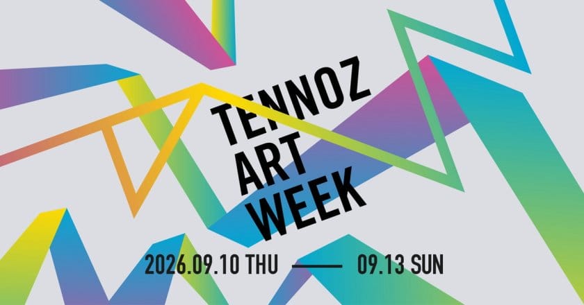 TENNOZ ART WEEK 2026