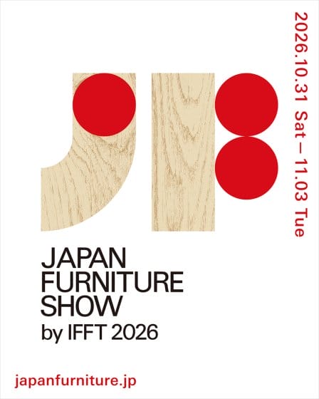 JAPAN FURNITURE SHOW by IFFT 2026