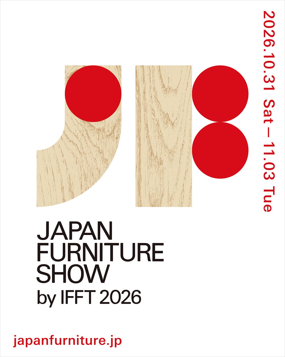 JAPAN FURNITURE SHOW by IFFT 2026